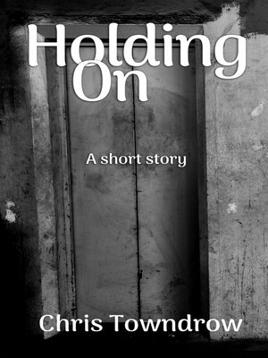 cover image of Holding On